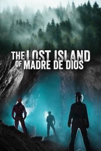 Мадре де Диос - Забравеният остров